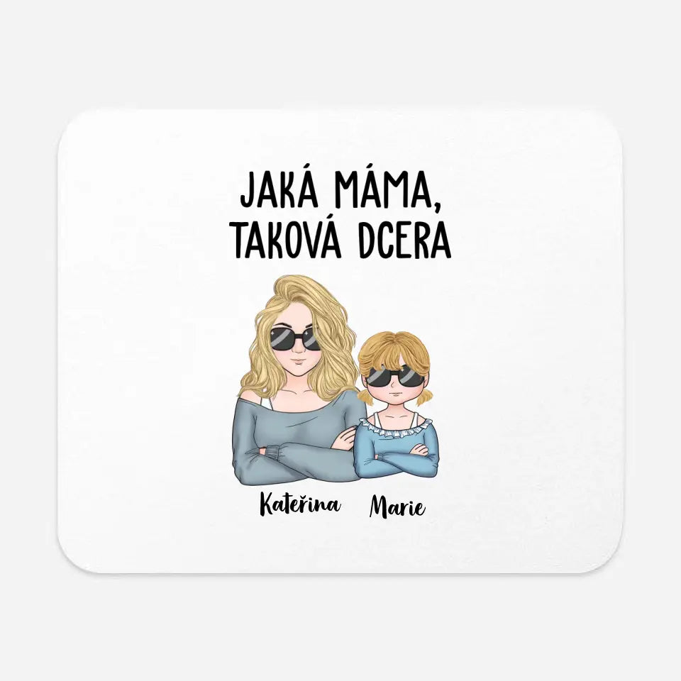 Jaká Máma, Taková Dcera