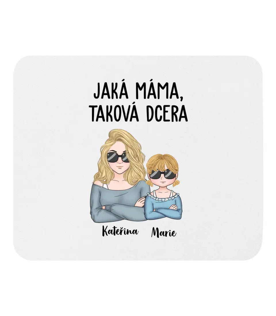 Jaká Máma, Taková Dcera