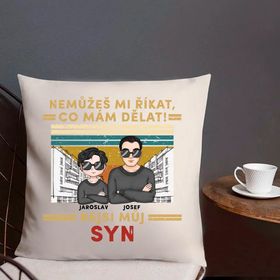 Nemůžeš mi říkat, co mám dělat!