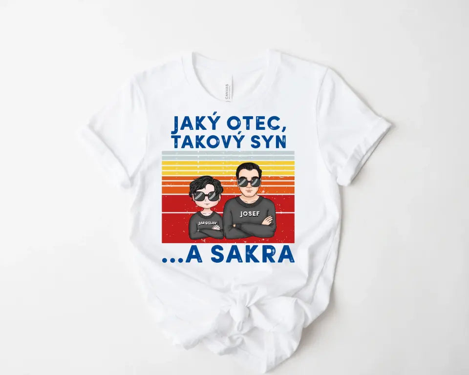 Jaký otec takové děti ...A sakra