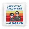 Jaký otec takové děti ...A sakra