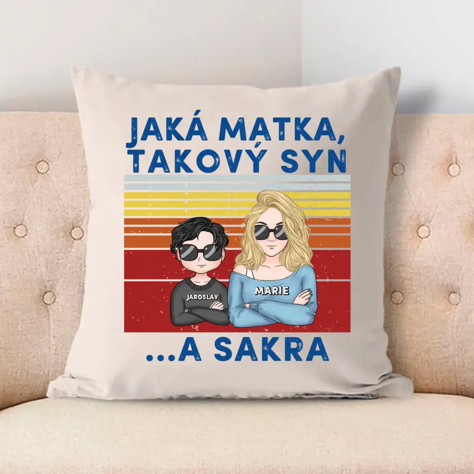 Jaká matka, takové děti... A, sakra.