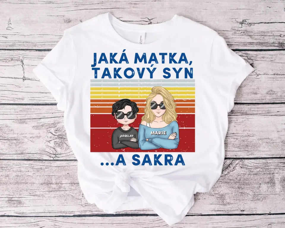 Jaká matka, takové děti... A, sakra.