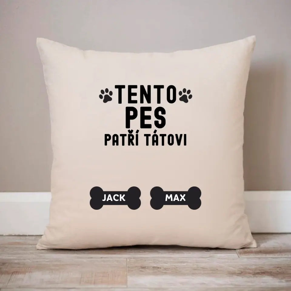 TENTO PES PATŘÍ TÁTOVI