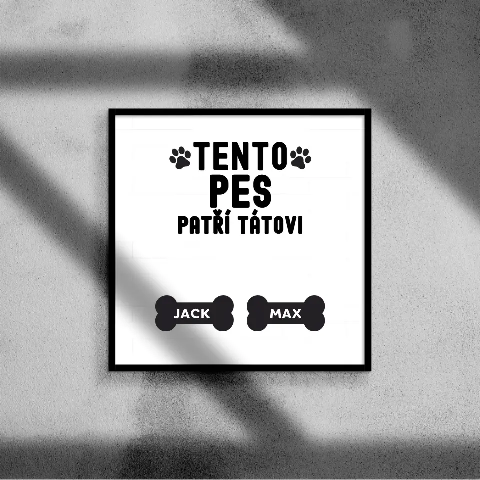 TENTO PES PATŘÍ TÁTOVI