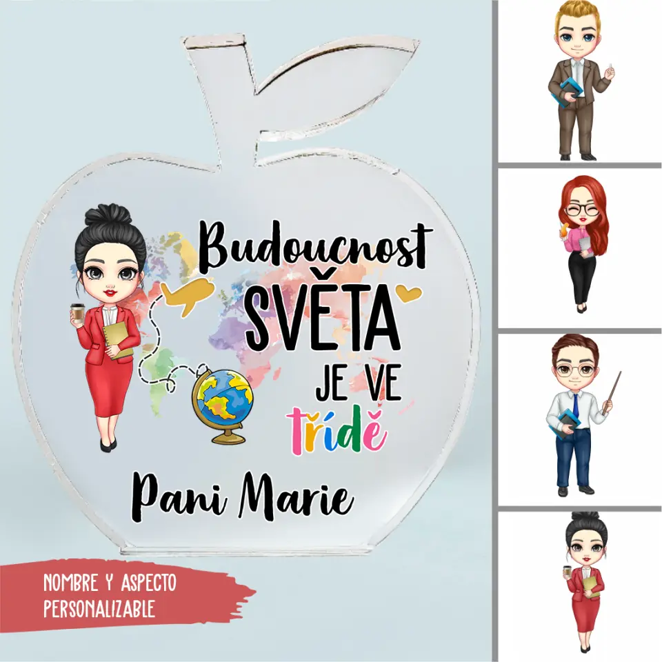 Budoucnost světa je ve třídě paní