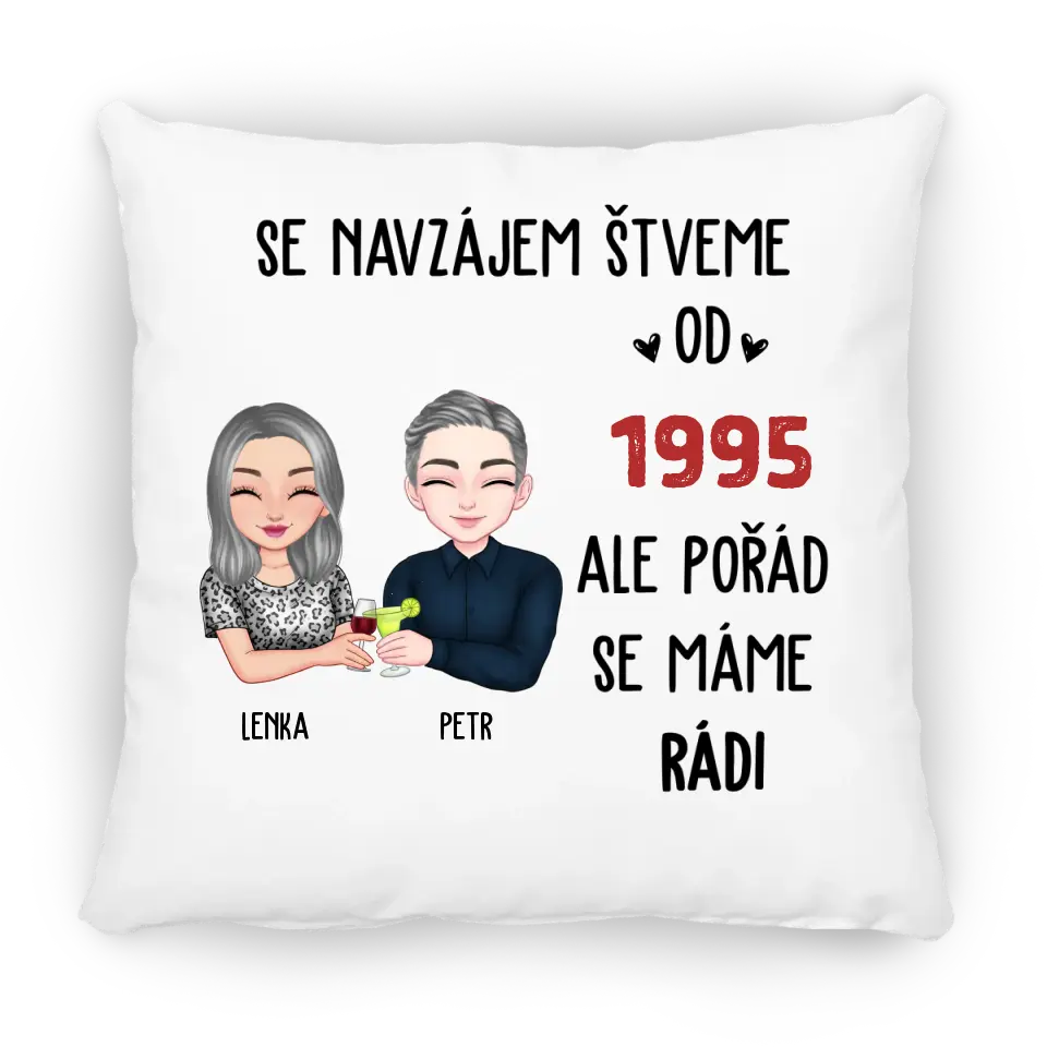 Už pět let se navzájem štveme, ale pořád se máme rádi