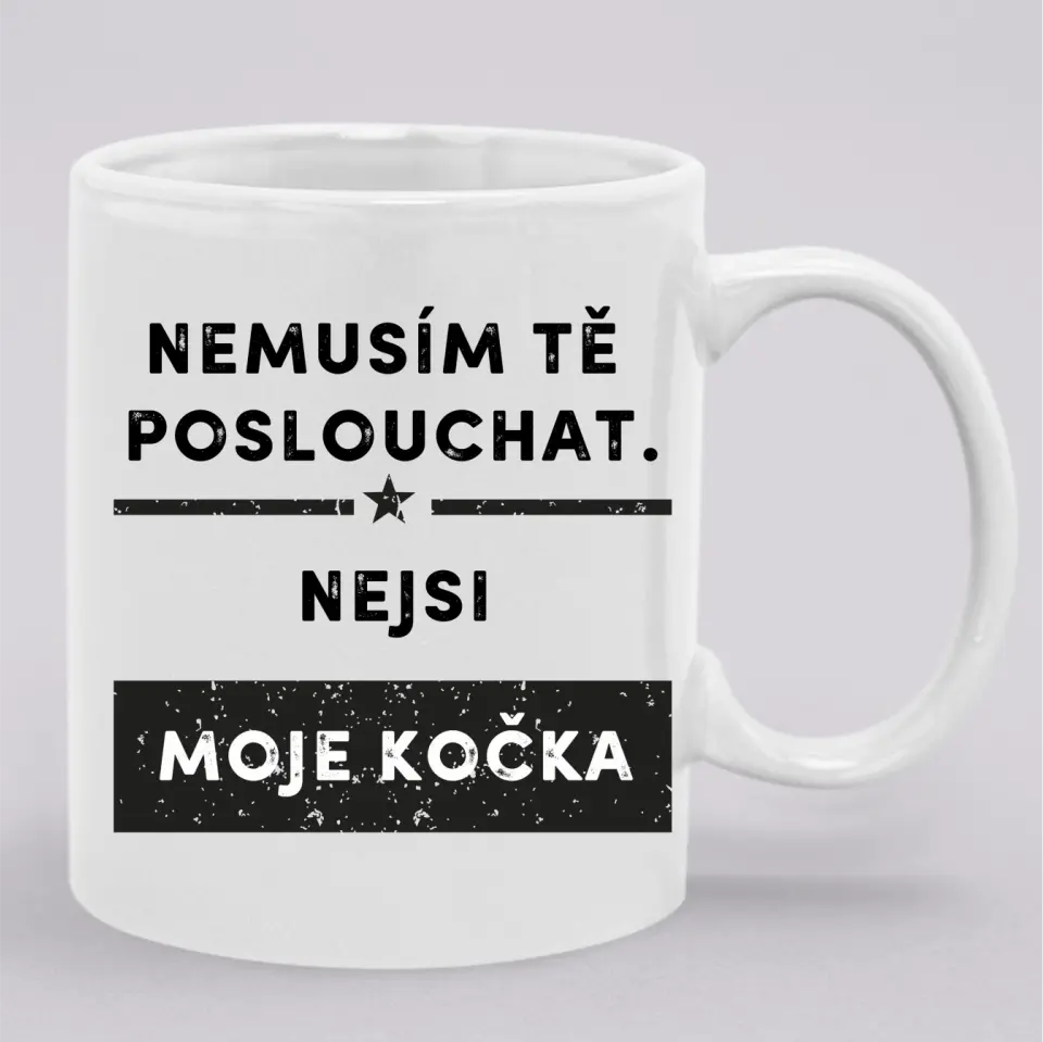 Nemusím tě poslouchat