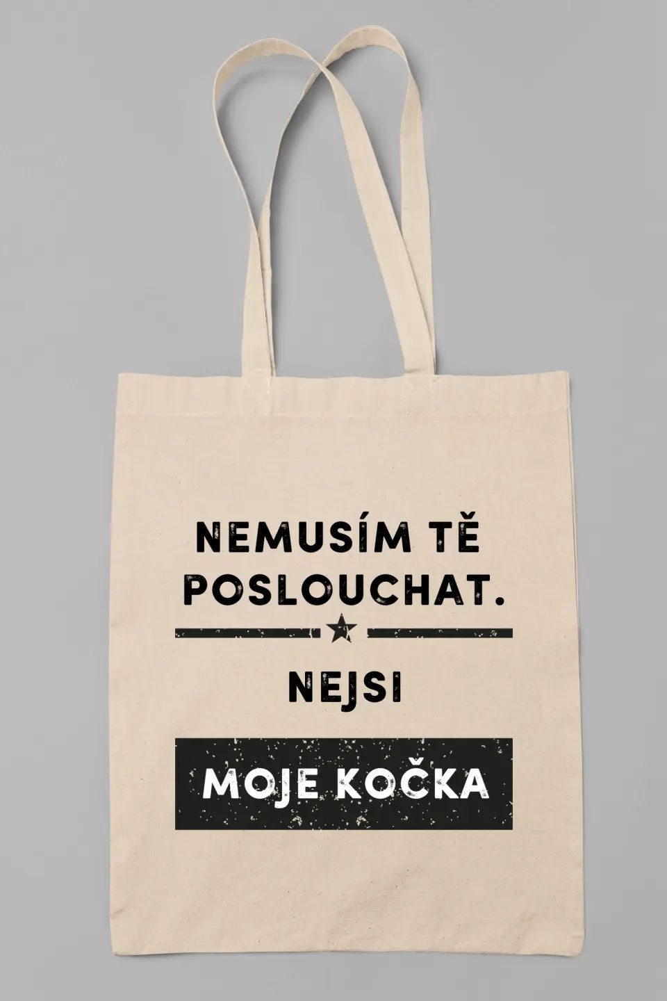 Nemusím tě poslouchat