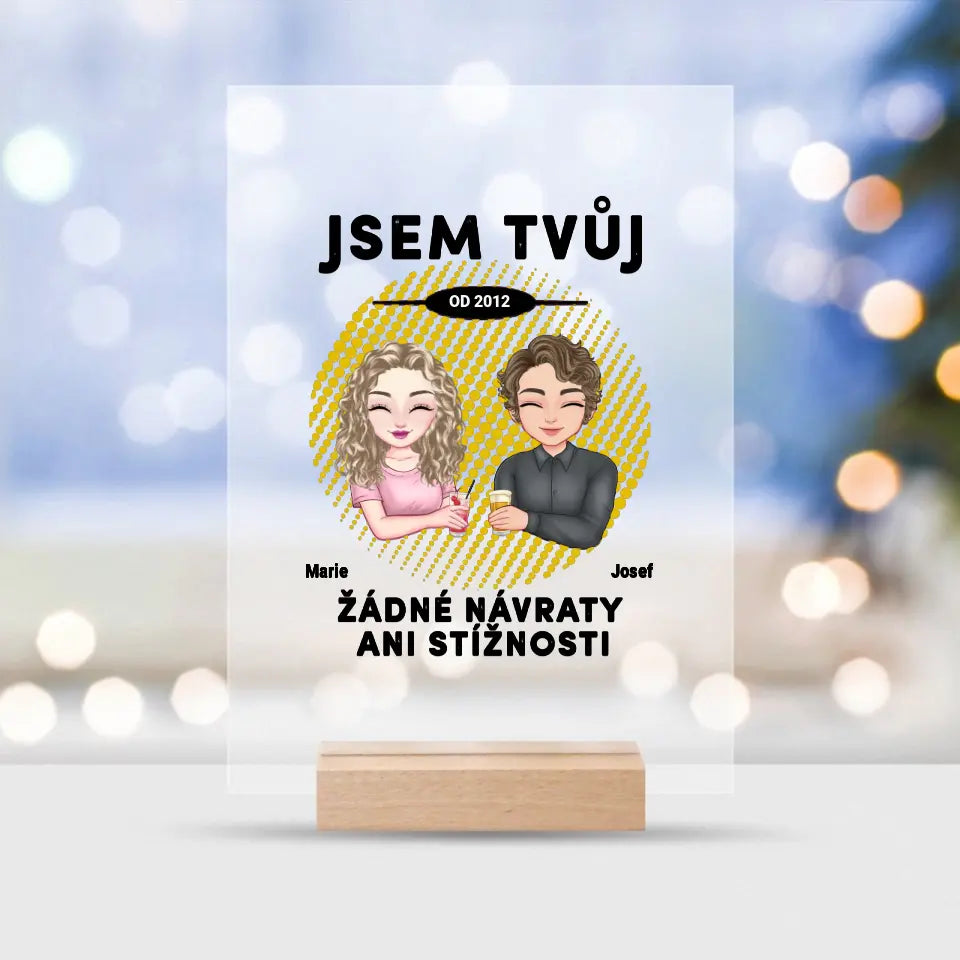 Jsem tvůj. Žádné návraty ani stížnosti