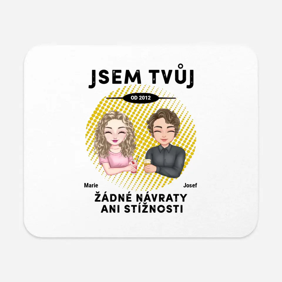 Jsem tvůj. Žádné návraty ani stížnosti