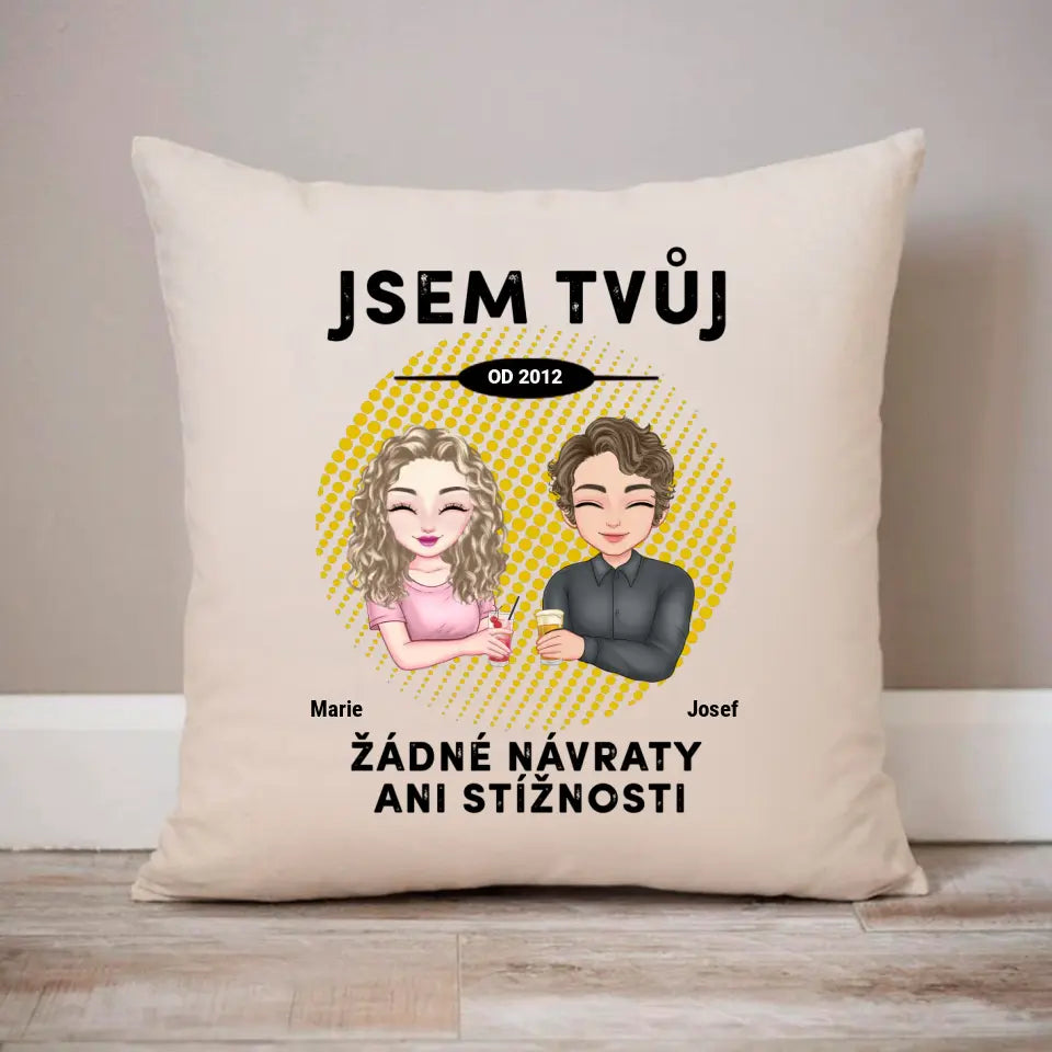 Jsem tvůj. Žádné návraty ani stížnosti