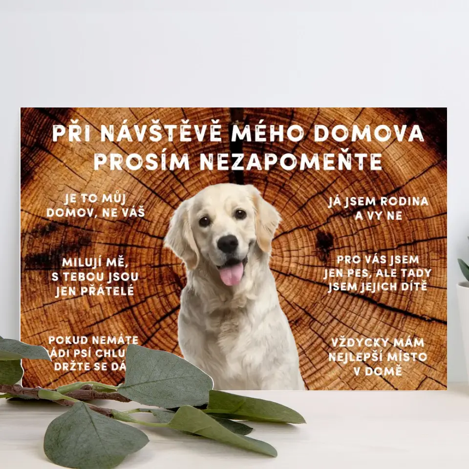 Vlastní obrázek - Při návštěvě mého domova prosím nezapomeňte