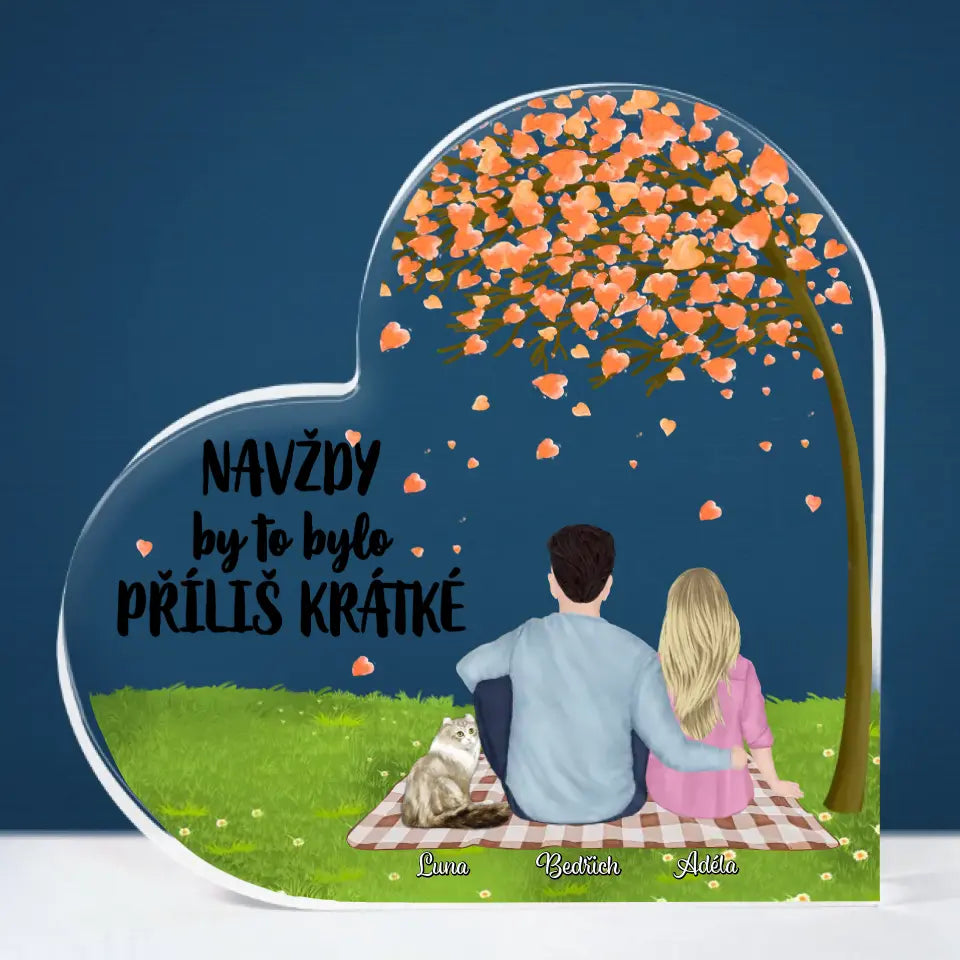 NAVŽDY by to bylo PŘÍLIŠ KRÁTKÉ