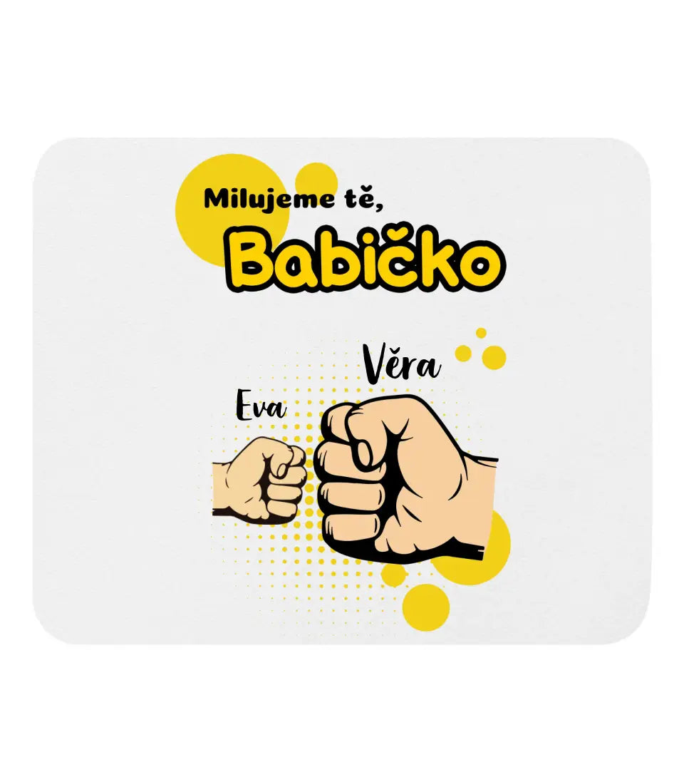 Milujeme tě, babičko