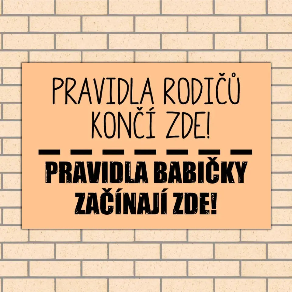 Pravidla babičky začínají zde!