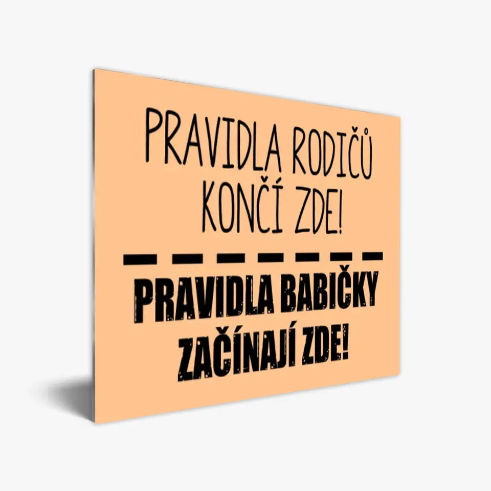 Pravidla babičky začínají zde!