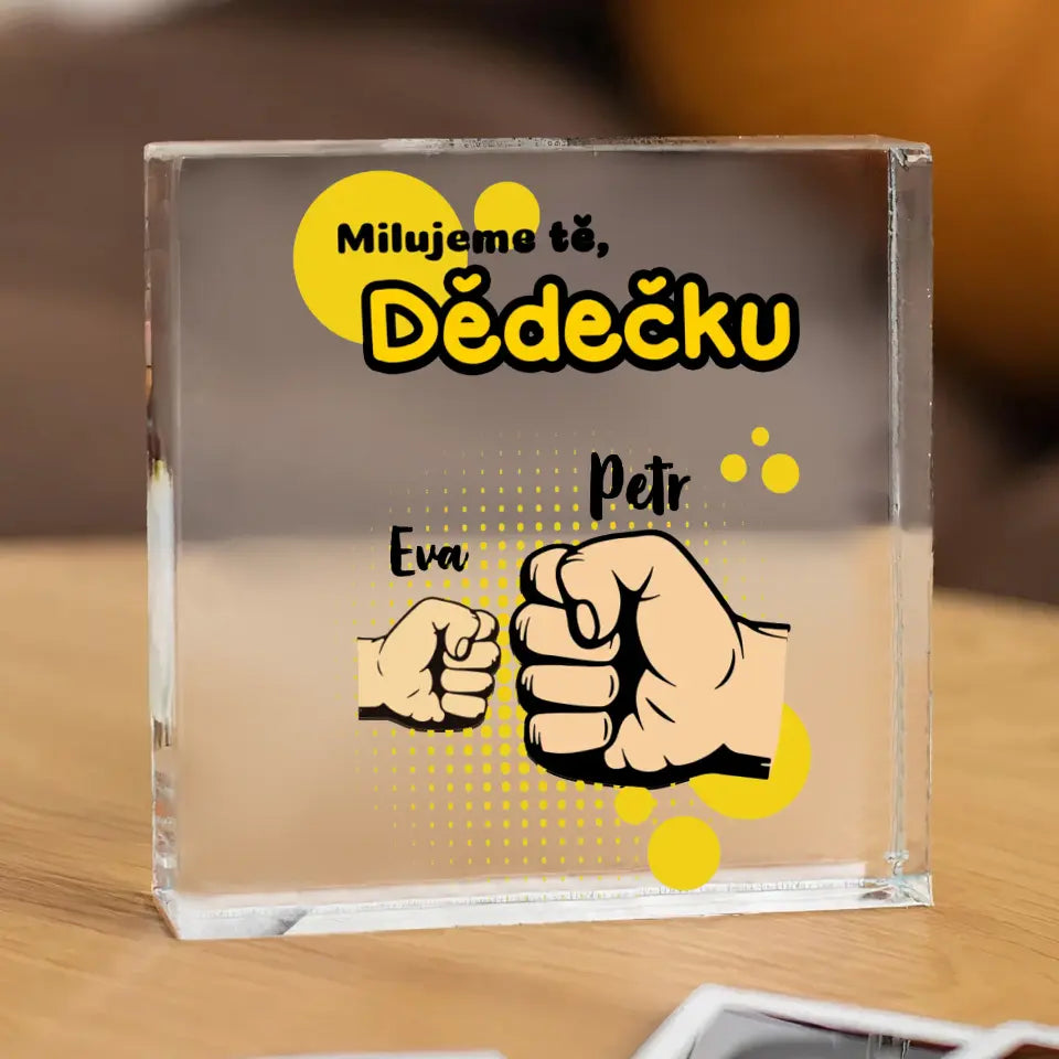 Milujeme tě, dědečku