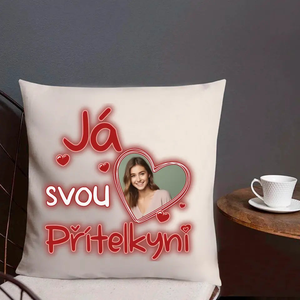 Polštář  - Já miluji svou přítelkyni