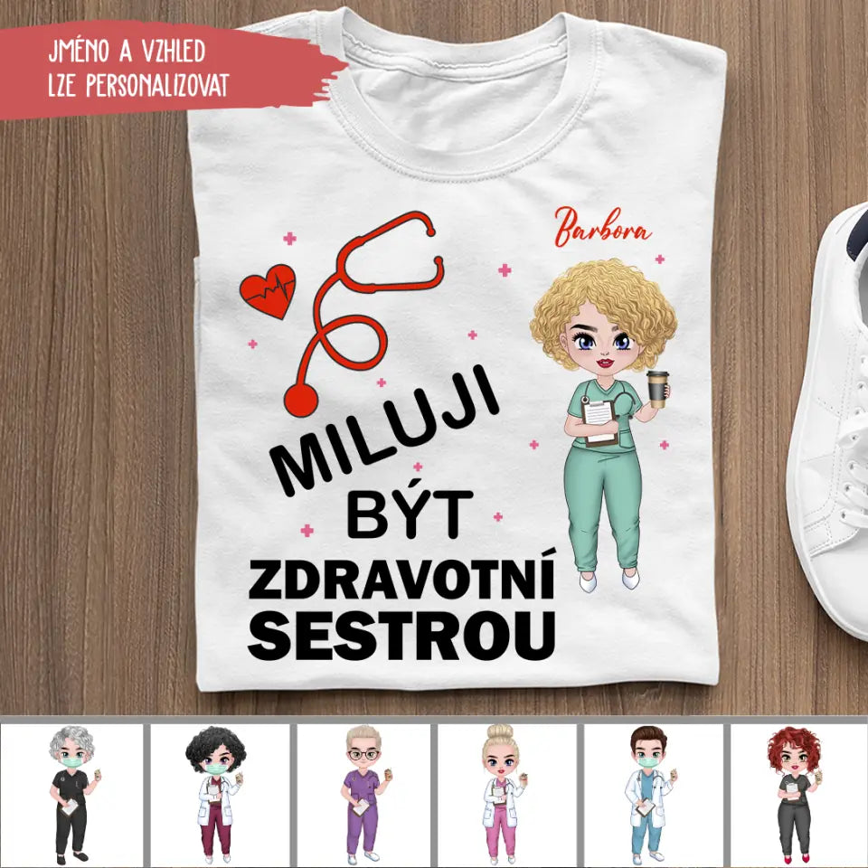 Tričko - MILUJI být SESTŘIČKOU