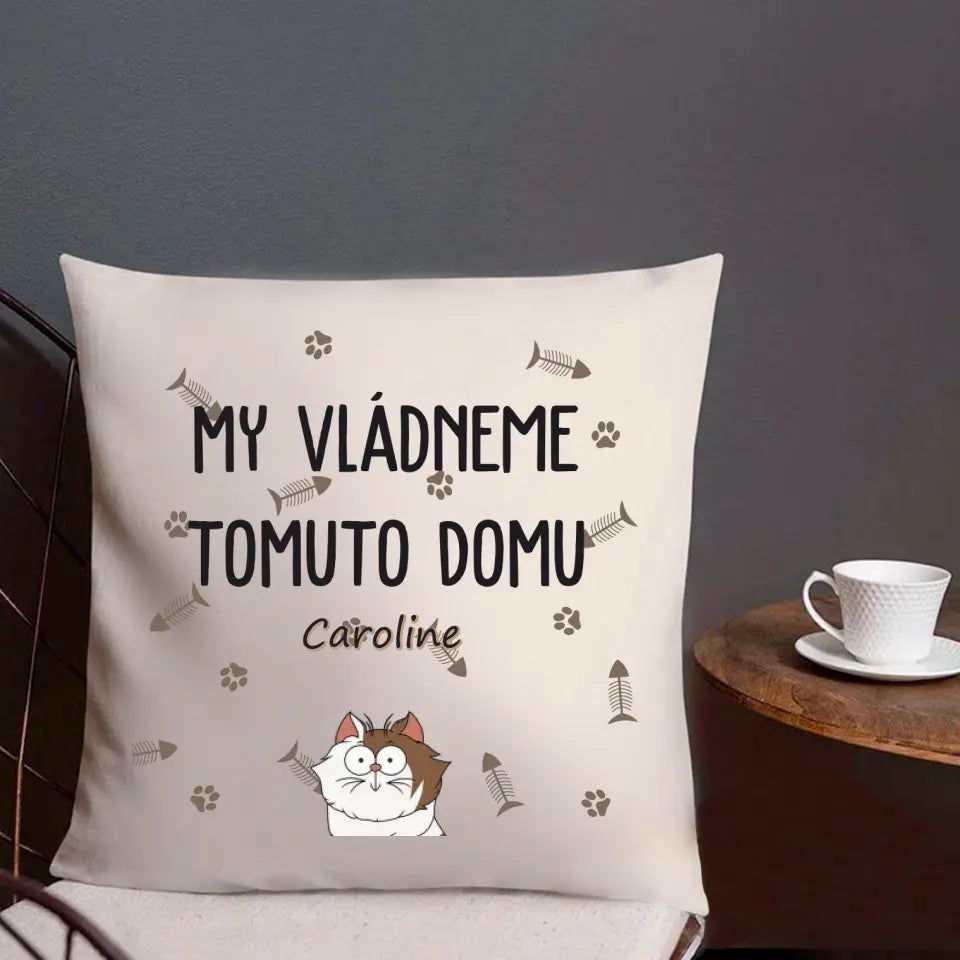 My vládneme TOMUTO DOMU