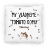 My vládneme TOMUTO DOMU