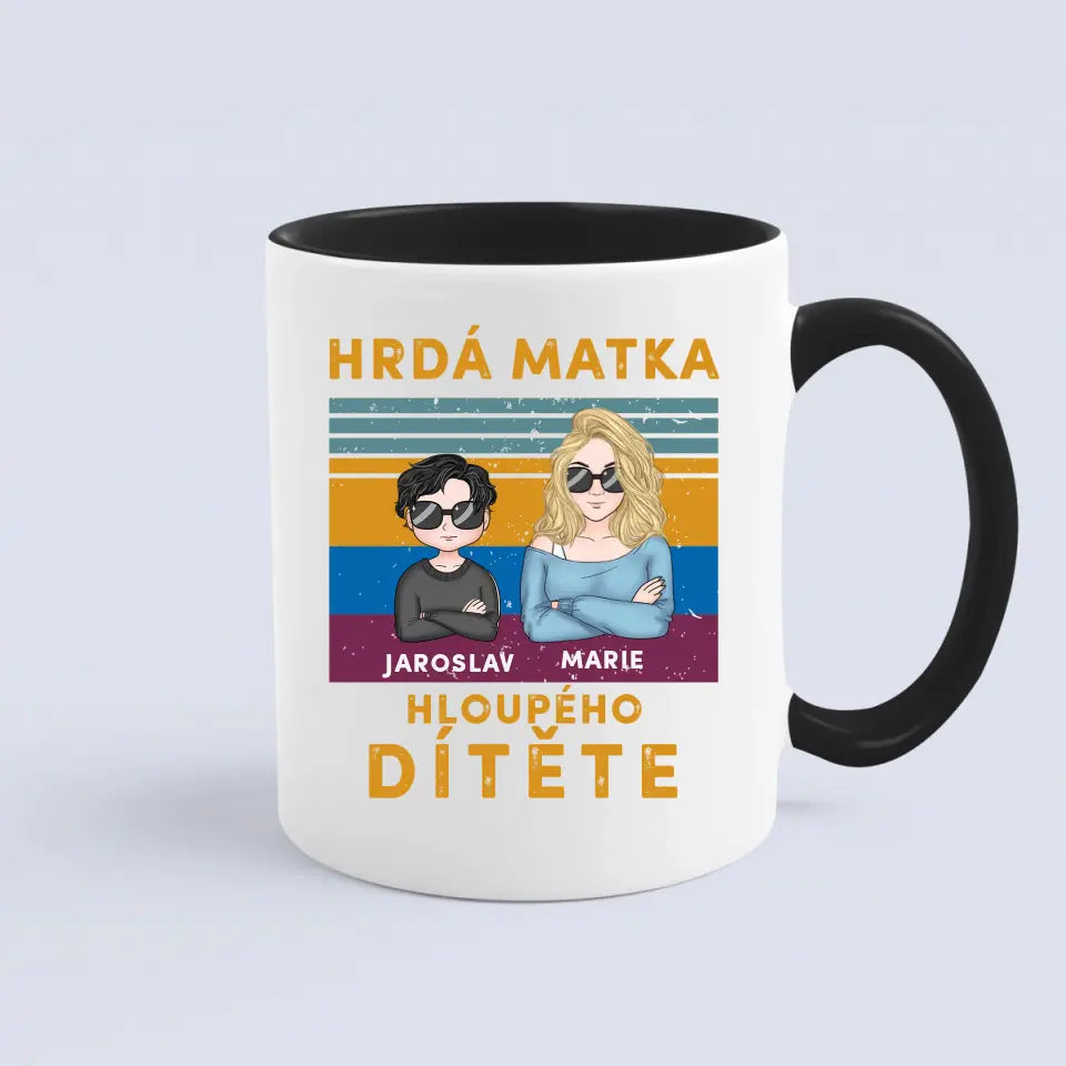 Hrdá matka několika hloupých dětí