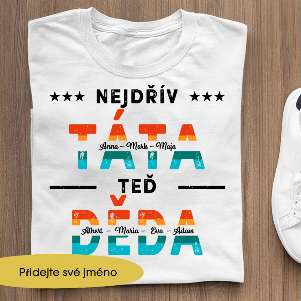 Nejdřív táta, teď děda