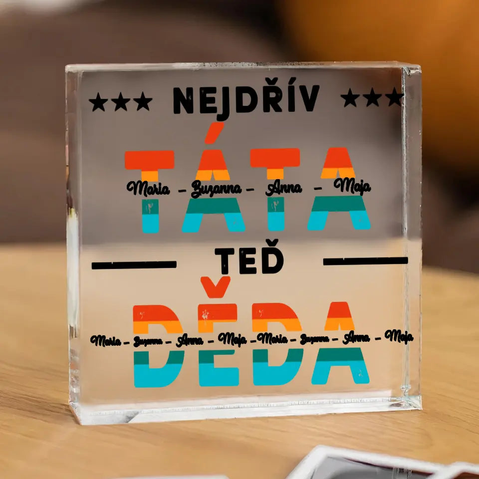 Nejdřív táta, teď děda