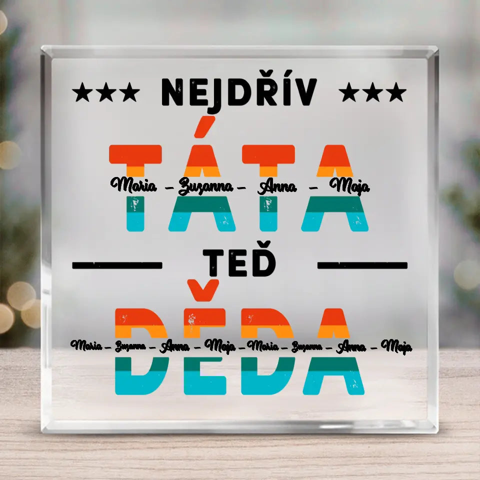 Nejdřív táta, teď děda