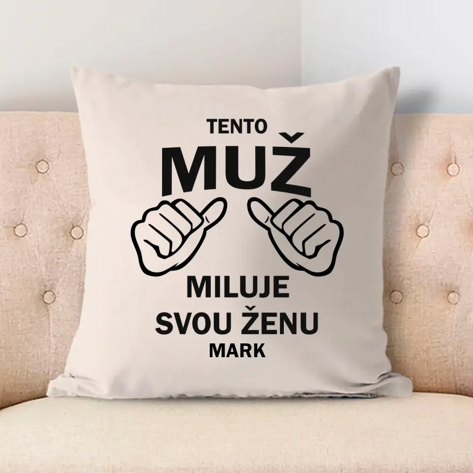 Tento Muž Miluje Svou Ženu