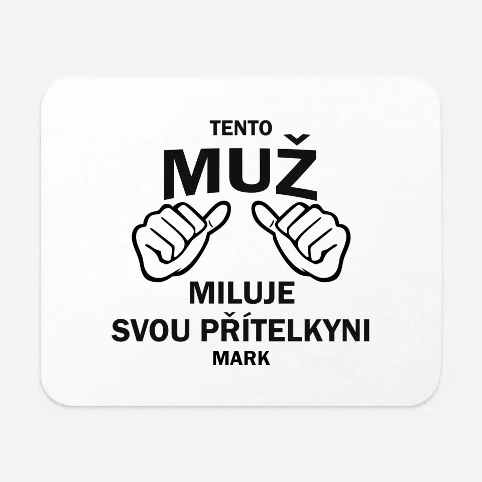 Tento Muž Miluje Svou Přítelkyni