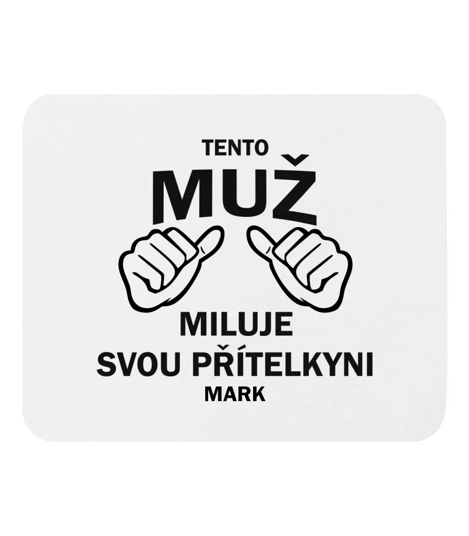 Tento Muž Miluje Svou Přítelkyni