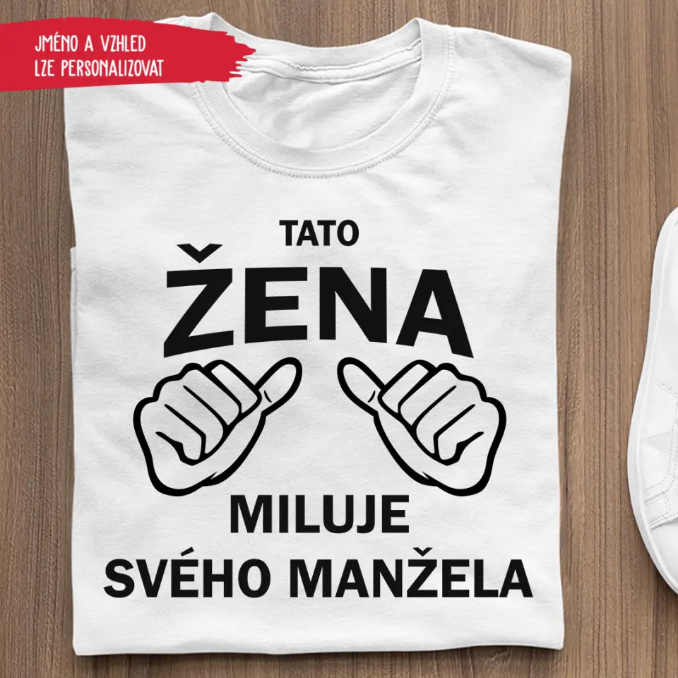 Tato Žena Miluje Svého Manžela