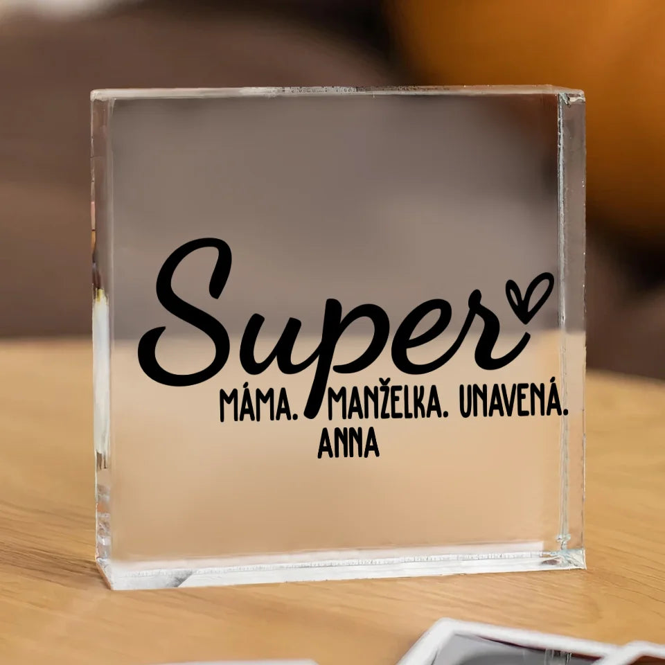 Super máma, super manželka