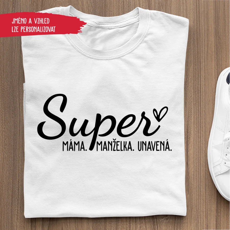 Super máma, super manželka