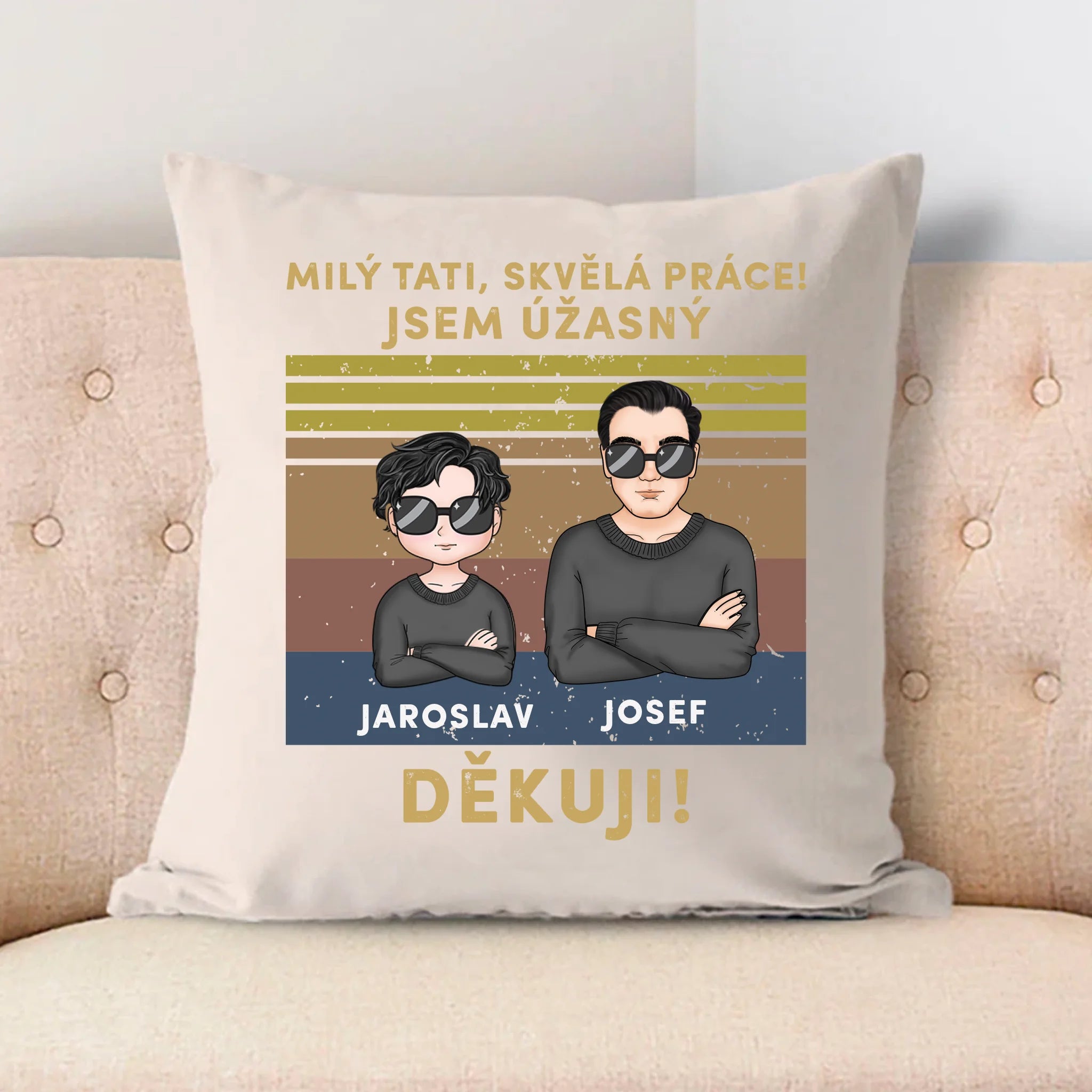 Milý tati, skvělá práce! Jsem úžasný Děkuji!