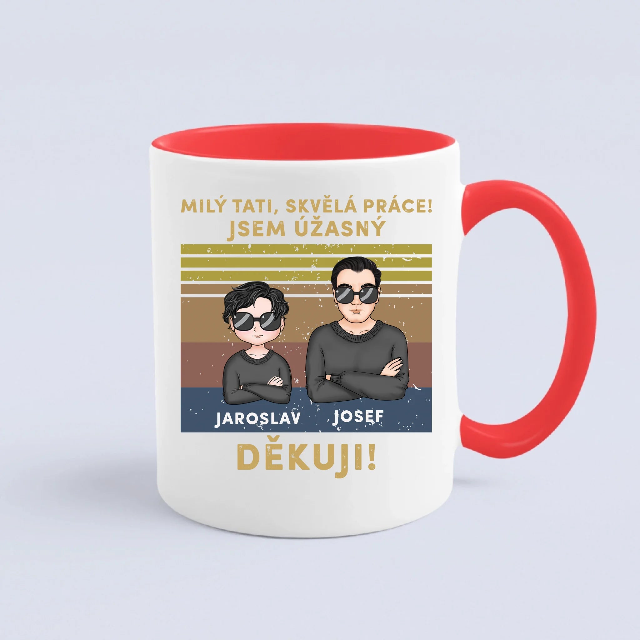 Milý tati, skvělá práce! Jsem úžasný Děkuji!