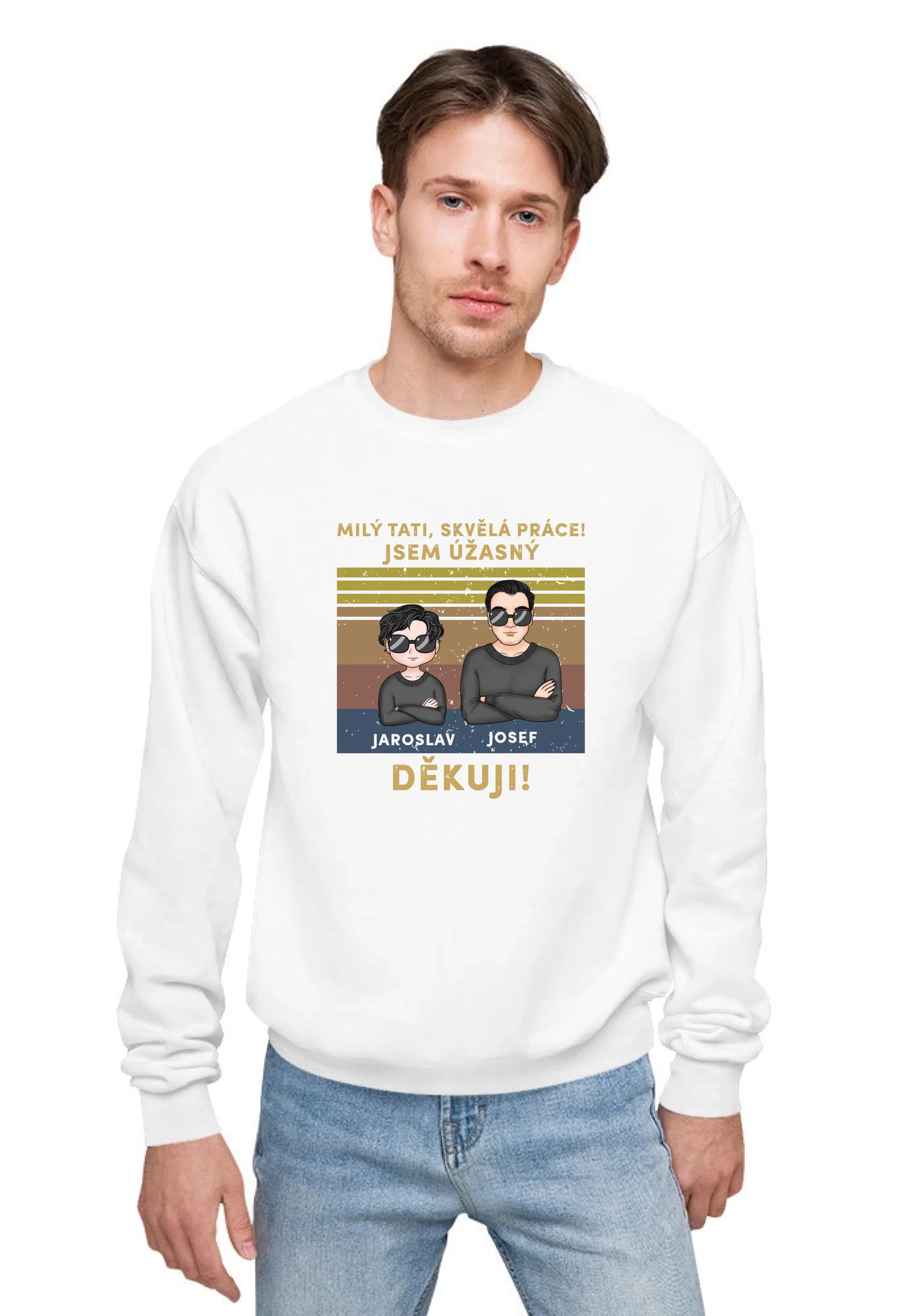 Milý tati, skvělá práce! Jsem úžasný Děkuji!