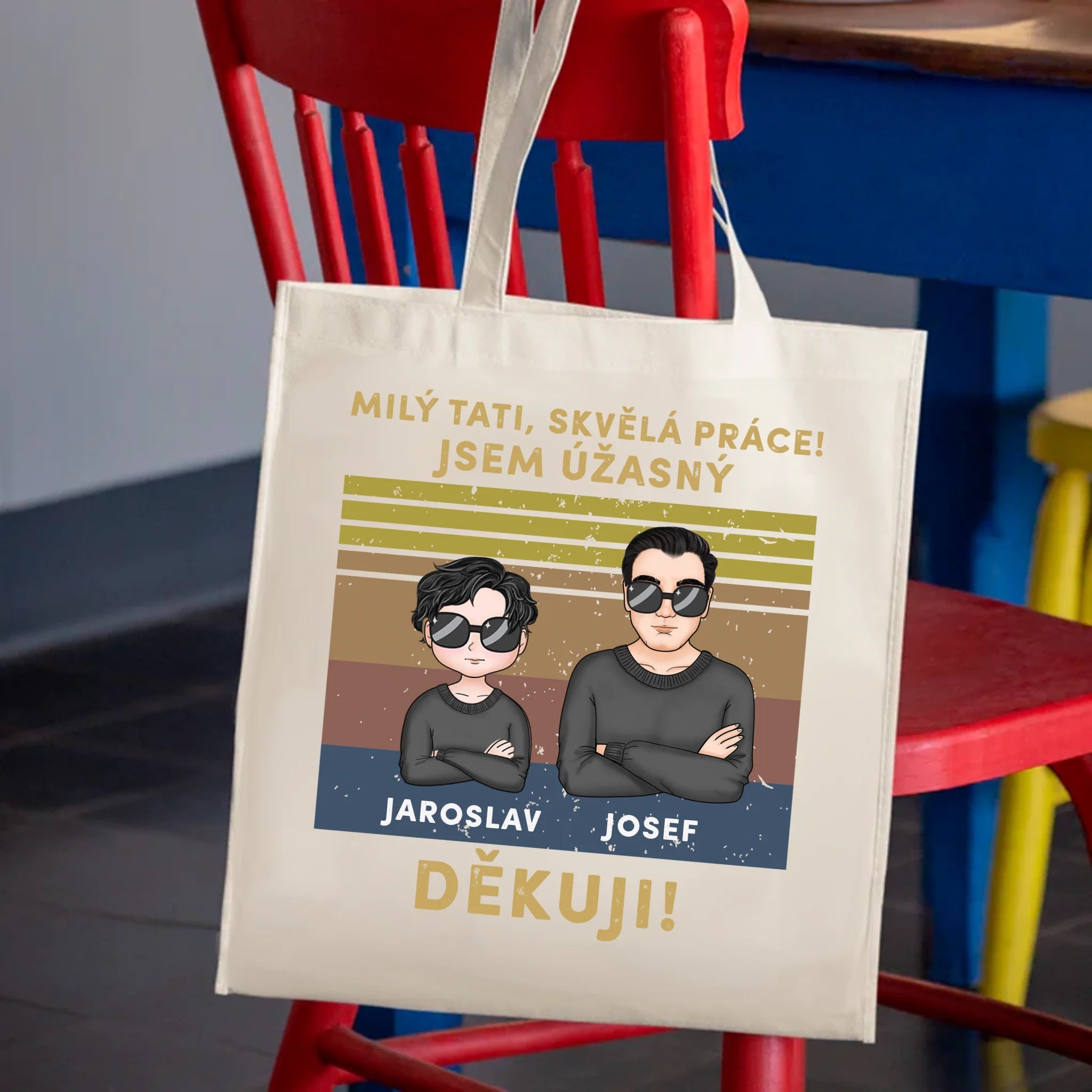 Milý tati, skvělá práce! Jsem úžasný Děkuji!