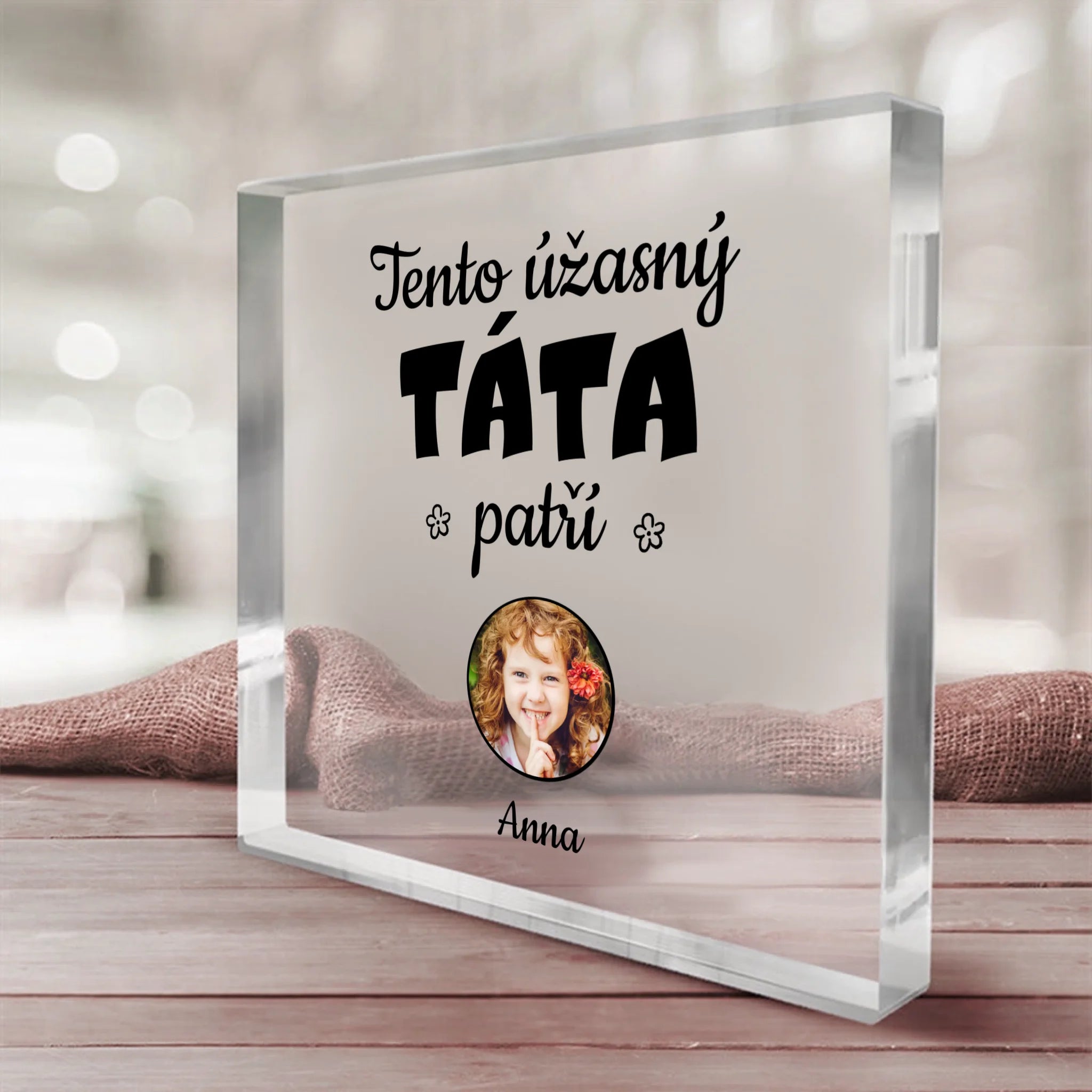 Akrylové Čtvercové sklo - Tato úžasná táta patří